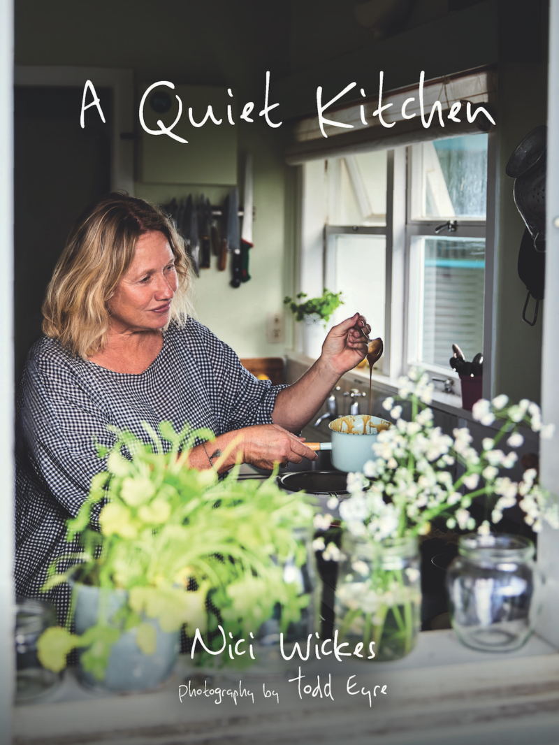 Nici Wickes' A Quiet Kitchen Cookbook