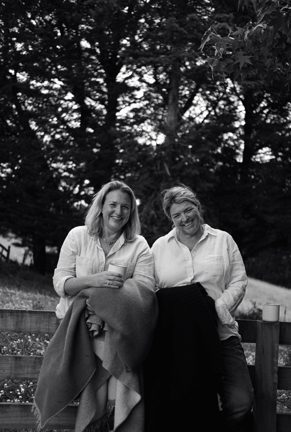 Above. Sisters Prue Watson (left) and Kate Cullwick. “We try to take those moments during the day that bring us joy
outside of work. That’s one of the reasons we’re doing this business,” Prue says. “It’s all about that balance of what’s
important workwise and what’s important in your personal life. It’s about being true to yourself and not beating
yourself up when you can’t give one hundred per cent.”