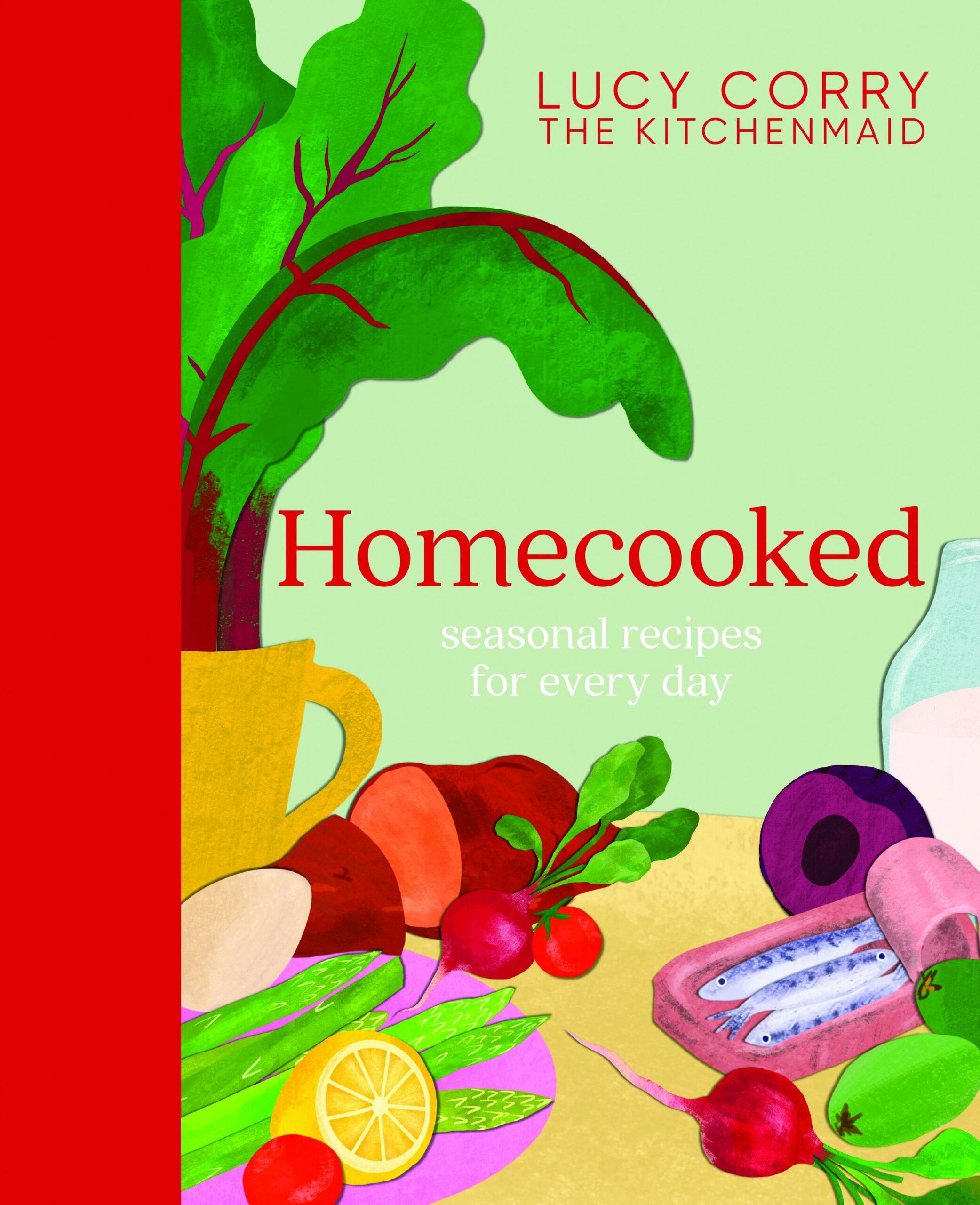 Cover of "Homecooked: Seasonal recipes for everyday" by Lucy Corry